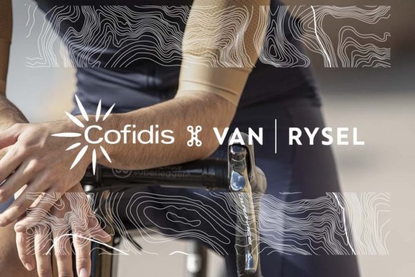 VAN RYSEL se convierte en el socio oficial del equipo ciclista de COFIDIS en textiles de rendimiento durante dos temporadas